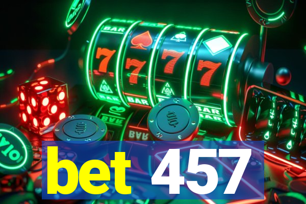 bet 457